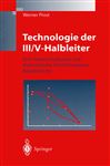 Technologie der III/V-Halbleiter: III/V-Heterostrukturen und elektronische Höchstfrequenz-Bauelemente (German Edition)