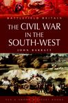 Civil War in the South-West England: 1642-1646 - Barratt, John