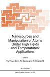 Nanosources and Manipulation of Atoms Under High Fields and Temperatures: Applications - Dransfeld, K.; Garca, N.; Vu Thien Binh