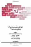 Photobiological Techniques - Valenzeno, Dennis Paul; Pottier, Roy H.; Mathis, Paul; Douglas, Roy H.