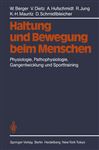 Haltung und Bewegung beim Menschen: Physiologie, Pathophysiologie, Gangentwicklung und Sporttraining (German Edition)