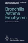 Bronchitis · Asthma Emphysem (Handbuch der inneren Medizin, 4 / 2)