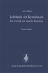Lehrbuch der Kystoskopie - Kutner, R.; Weinrich, M.; Nitze, M.; Schultze-Seemann, F.; Jahr, R.