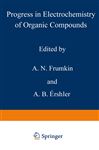 Progress in Electrochemistry of Organic Compounds 1 - Frumkin, A. N.