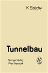 Tunnelbau - Reimholz, Karoly; Szechy, Karoly