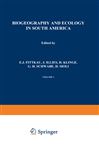 Biogeography and Ecology in South America - Fittkau, E.J.; Illies, J.; Klinge, H.; Schwabe, G.H.
