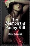 The Memoirs of Fanny Hill - Cleland, John