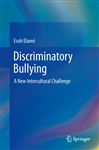 Discriminatory Bullying - Elam, Esoh