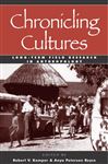 Chronicling Cultures - Kemper, Robert V.; Royce, Anya Peterson