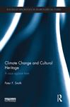Climate Change and Cultural Heritage - Smith, Peter F.
