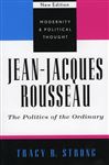 Jean-Jacques Rousseau - Strong, Tracy B.