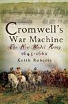 Cromwells War Machine - Roberts, Keith