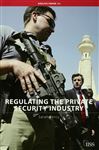 Regulating the Private Security Industry - Percy, Sarah