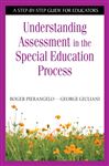 Understanding Assessment in the Special Education Process - Pierangelo, Roger; Giuliani, George A.