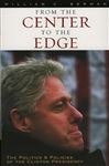 From the Center to the Edge - Berman, William C.