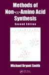 Methods of Non-a-Amino Acid Synthesis - Smith, Michael Bryant