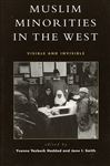 Muslim Minorities in the West - Haddad, Yvonne Yazbeck; Smith, Jane I.
