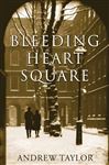 Bleeding Heart Square - Taylor, Andrew