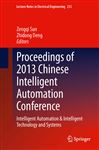 Proceedings of 2013 Chinese Intelligent Automation Conference - Sun, Zengqi; Deng, Zhidong