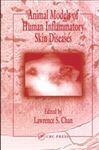 Animal Models of Human Inflammatory Skin Diseases - Chan, Lawrence S.