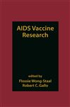 AIDS Vaccine Research - Wong-Staal, Flossie; Gallo, Robert C.
