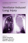 Ventilator-Induced Lung Injury - Dreyfuss, Didier; Saumon, Georges; Hubmayr, Rolf