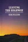 Leaving the Highway - Williams, Mark