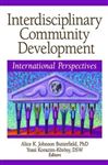 Interdisciplinary Community Development - Johnson Butterfield, Alice K.; Korazim-Krsy, Yossi