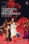 The Twentieth Century Performance Reader - Witts, Noel; Brayshaw, Teresa