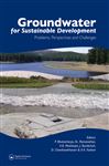 Groundwater for Sustainable Development - Chandrasekharam, D.; Bhattacharya, Prosun; Mukherjee, Arun B.; Bundschuh, Jochen; Ramanathan, AL; Keshari, A.K.