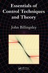 Essentials of Control Techniques and Theory - Billingsley, John