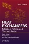Heat Exchangers - Kaka, Sadik; Liu, Hongtan; Pramuanjaroenkij, Anchasa
