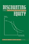 Discounting and Intergenerational Equity - Portney, Paul R.; Weyant, John P.