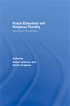 Peace Education and Religious Plurality - Jackson, Robert; Fujiwara, Satoko