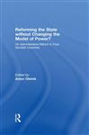 Reforming the State Without Changing the Model of Power? - Oleinik, Anton