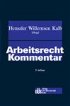 Arbeitsrecht Kommentar - Krause, Rdiger; Hergenrder, Curt Wolfgang; Gaul, Bjrn; Tillmanns, Kerstin; Giesen, Richard; Schliemann, Harald; Henssler, Ma