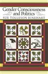 Gender Consciousness and Politics - Rinehart, Sue Tolleson