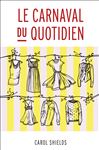 Le Carnaval du quotidien
