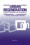 Urban Regeneration - Berry, J.N.; McGreal, W.S.; Deddis, N.G.