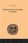 The Financial Systems of India - Chand, Gyan