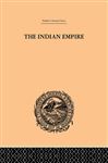 The Indian Empire: Its People, History and Products W.W. Hunter Author