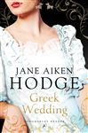 Greek Wedding - Hodge, Jane Aiken