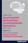 Myoarthropathie des Kausystems - Brandt, Thomas; Diener, Hans-Christoph; Gerloff, Christian; Ettlin, D.; Gaul, C.