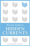 Hidden Currents - Summers, Rowena