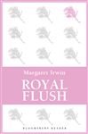 Royal Flush - Irwin, Margaret