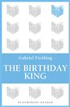 Birthday King - Fielding, Gabriel