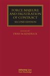 Force Majeure and Frustration of Contract (Lloyd's Commerical Law Library Series)