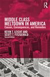 Middle Class Meltdown in America - Leicht, Kevin T; Fitzgerald, Scott T