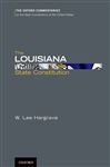 The Louisiana State Constitution - Hargrave, W. Lee, The late