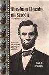 Abraham Lincoln on Screen - Reinhart, Mark S.